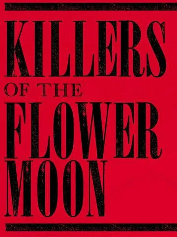 Постер к фильму премьере Убийцы цветочной луны (2023)